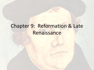 Chapter 9: Reformation & Late Renaissance