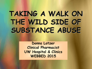 taking a walk on the wild side of substance abuse