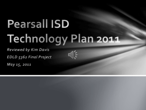 Pearsall ISD Technology Plan 2011