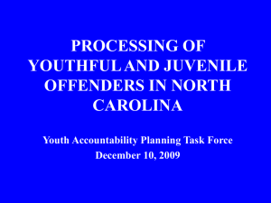 Processing of Youthful and Juvenile Offenders in