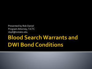 Blood Search Warrants and DWI Bond Conditions