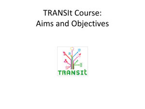 Aims and Objectives of TRANSIt Course