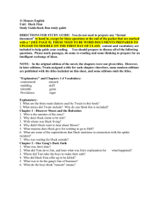 Huck Finn Study Guide 11 Honors English Unit: Huck Finn Study