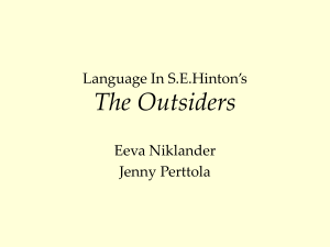 Language In S.E.Hinton's The Outsiders