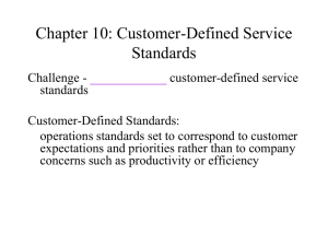 Customer Defined Standards