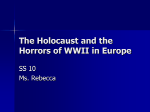 The Holocaust and the Horrors of WWII in Europe - kyle