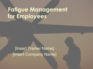 Powerpoint Presentation – Fatigue Management for Employees
