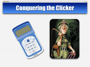 Conquering the Clicker