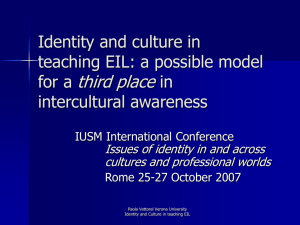 Identity and culture in teaching EIL: a possible model for a third