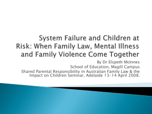 When Family Law, Mental Illness and Family Violence Come Together