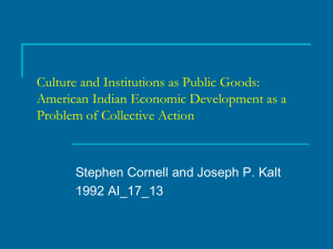 Culture and Institutions as Public Goods: American Indian Economic