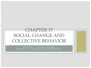 Chapter 17 Social Change and Collective Behavior