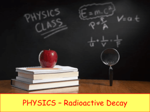 radioactive decay - iGCSE Science Courses