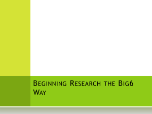 Beginning Research the Big6 Way - CI445-Information
