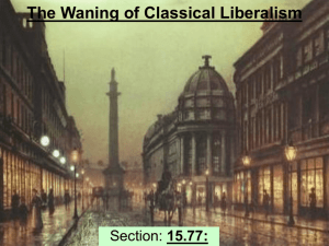 The Waning of Classical Liberalism