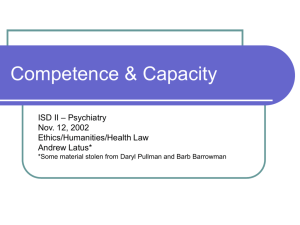Psychiatry - Competence & Capacity