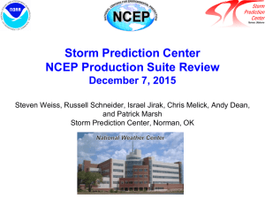 Storm Prediction Center NCEP Production Suite Review December