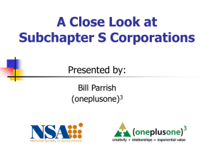 A Close Look at Subchapter S Corporations