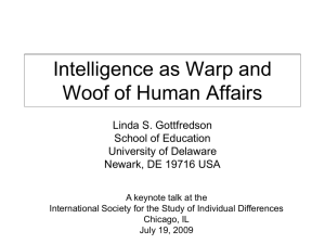 Intelligence as Warp and Woof of Human Affairs