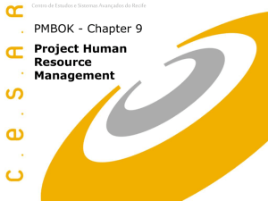 PMBOK - Charter 9 - Project Human Resource Management