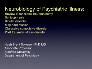Neurobiology of Psychiatric Illness