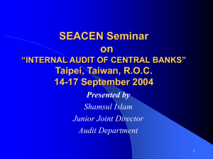 A presentation about SEACEN Seminar on INTERNAL AUDIT OF