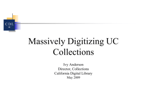 Massively Digitizing UC Collections, Ivy