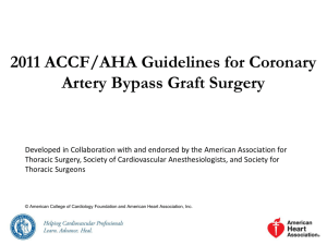 2011 ACCF/AHA Guidelines for Coronary Artery Bypass Graft Surgery