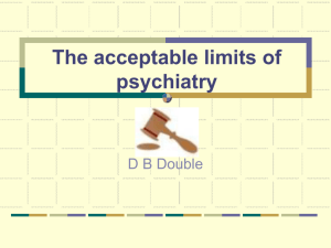 The acceptable limits of psychiatry