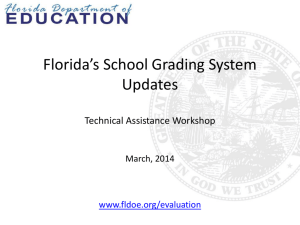 2014 School Grading System Updates, Technical Assistance