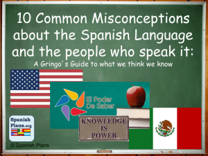 Misconceptions about the Spanish Language