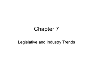 Legislative and Industry Trends