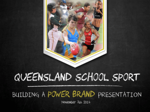 Building a Power Brand - Queensland School Sport