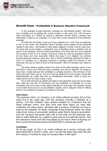 Growth Case - Profitability & Business Situation Framework In this