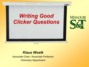 Writing Good Clicker Questions - Missouri S&T