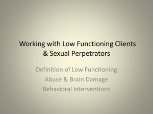 Working with Low Functioning Clients & Sexual