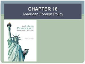 Chapter 16 American Foreign Policy