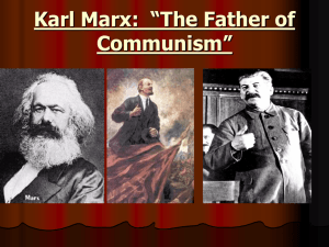 Karl Marx: “The Father of Communism”