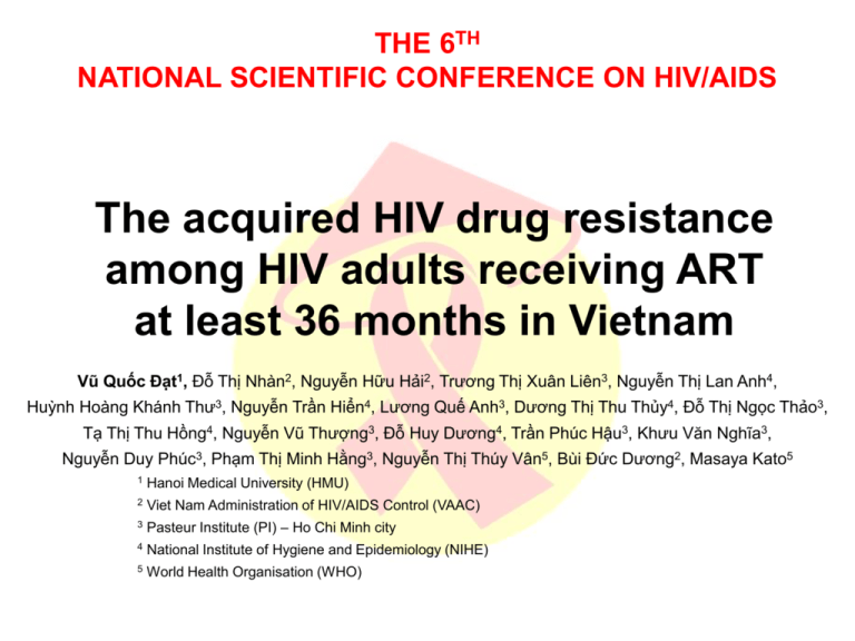 The 6 th National Scientific Conference on HIV/AIDS Results