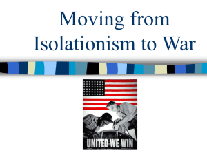 Isolationism to World War II