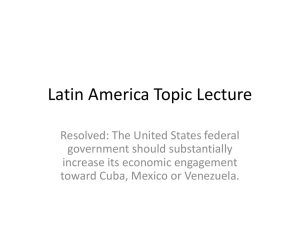 Latin America Topic Lecture - Emory National Debate Institute 2013
