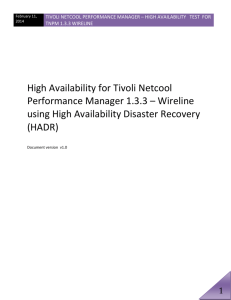 Tivoli Netcool Performance Manager * HIGH Availability test