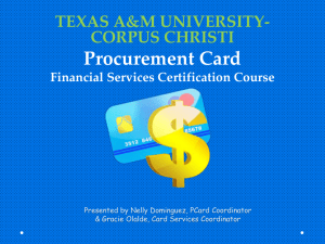 TEXAS A & M UNIVERSITY Procurement Card Program