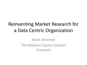 Reinventing Market Research for a Data Centric Organization