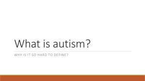 what is autism and why hard to define