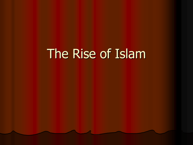 What Is The Rise Of Islam