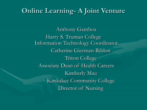 Online Learning- A Joint Venture - Illinois Community College Board