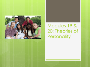 Module 19: Freudian & Humanistic Theories of Personality