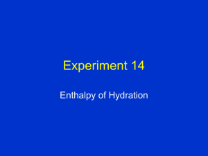 Experiment 14 -- Enthalpy of Hydration