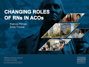 CHANGING ROLES OF RNs IN ACOs - Colorado Center for Nursing